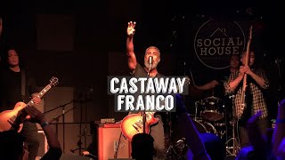 Franco I Castaway I Live @ Social House I 11.29.2022