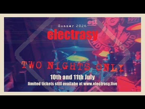 Electrasy LIVE "Two Nights Only" | Summer 2026