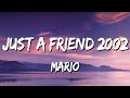 Mario - Just A Friend 2002 (Lyrics)