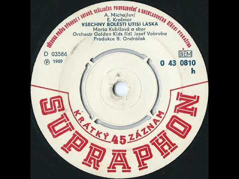 Marta Kubišová - Všechny bolesti utiší láska [1969 Vinyl Records 45rpm]