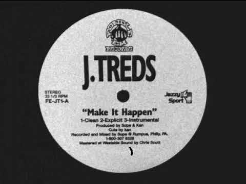 J. Treds - Make It Happen [1998]