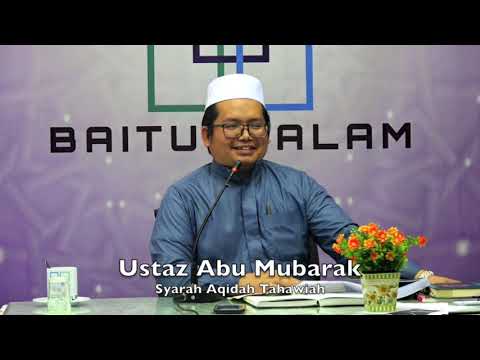 20190204 Ustaz Abu Mubarak : Syarah Aqidah Tahawiah