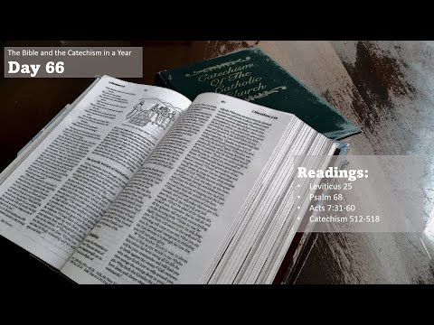 The Bible and the Catechism in a Year - Day 66