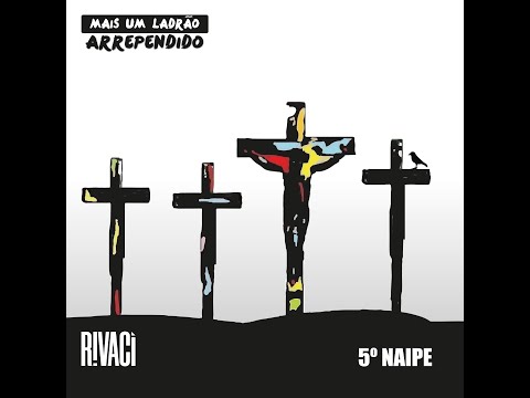 02 Rivaci Quinto Naipe - Mais um ladrão arrependido (Feat Mano Flér)