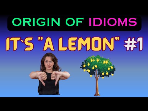 Idiom Origins: "A LEMON" - Easy English