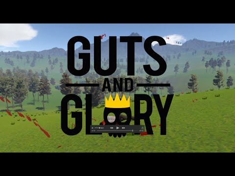 Guts and Glory