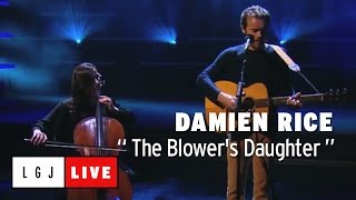 Damien Rice - The Blower&#39;s Daughter - Live du Grand Journal