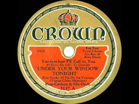 1931 Russ Carlson - Under Your Window Tonight (Les Reis & Artie Dunn, vocal)