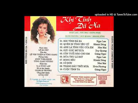 Khi tình đã xa (Đêm đến rồi lại đi - je loi je heoi - 夜来夜去) (Mong em quay nhìn lại - Mèng nǐ huí tóu - 夢你回頭) - Ngọc Lan