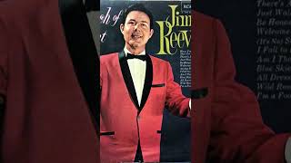 BLUE SIDE OF LONESOME #jimreeves #countrymusic