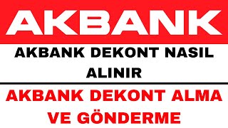 Akbank Dekont Alma - Akbank Mobil Dekont Görüntüleme