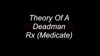 Rx Theory of a Deadman lyrics