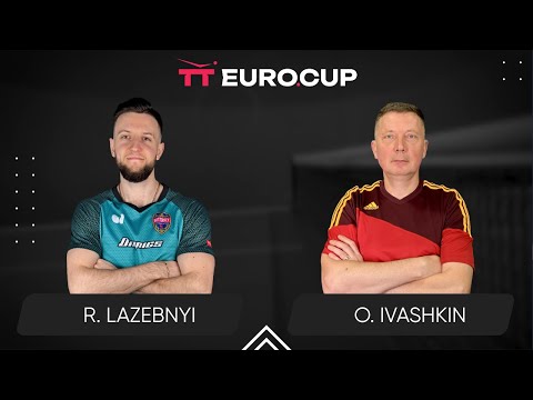 18:00 Ruslan Lazebnyi - Oleksandr Ivashkin 15.06.2025 TT Euro.Cup Ukraine Star TABLE 3