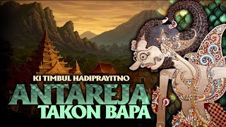 Download lagu ANTAREJA Takon Bapa - Ki Timbul Hadi Prayitno (full) mp3
