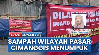 Sudah Ada Larangan Spanduk dan Pagar, Tumpukan Sampah di Pasar Cimanggis cuma Geser Lokasi