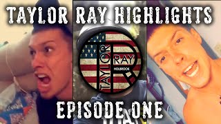 Taylor Ray Highlights Episode 1: How it All Started!