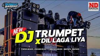 Download lagu DJ TRUMPET XDIL LAGA LIYA Nanda Audio Jember Vt Bongo Bar Bar mp3