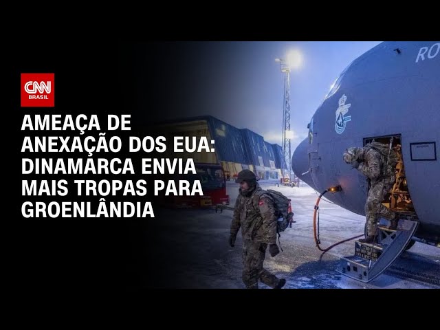 Dinamarca envia mais tropas para Groenlândia após ameaça de anexação dos EUA | CNN PRIME TIME