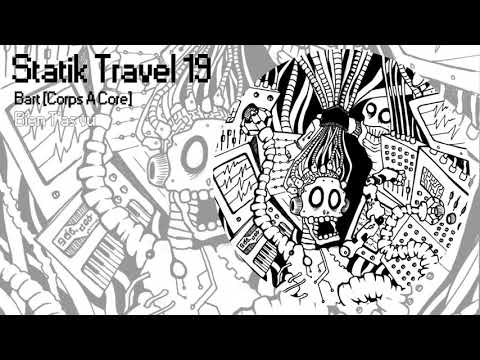 Bart (Core A Corps) - "Bien Tas Vu" - STATIK TRAVEL 19