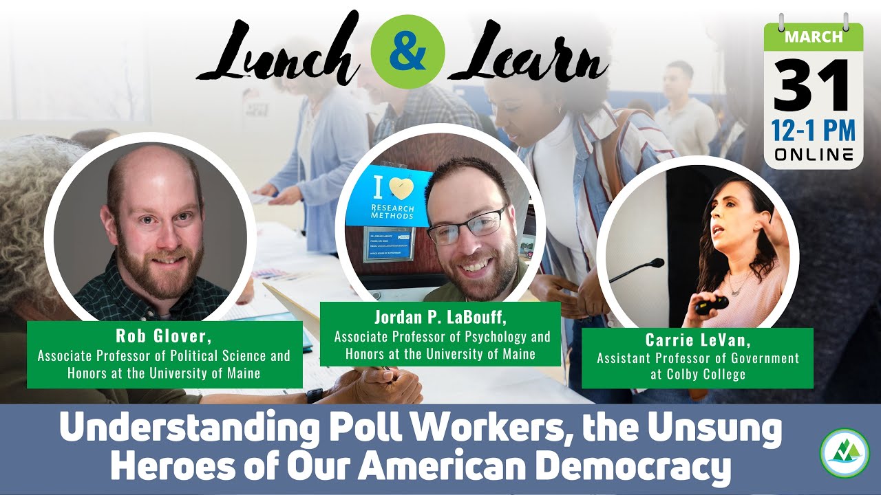Lunch & Learn: Understanding Poll Workers, the Unsung Heroes of Our American Democracy