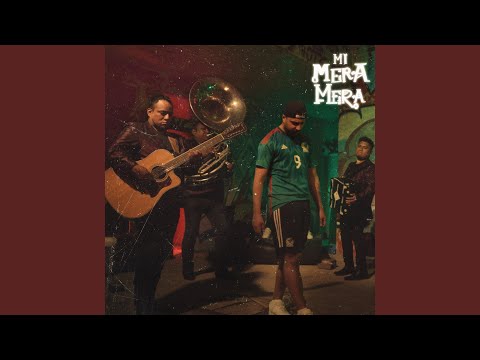 Mi Mera Mera