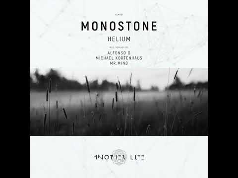 Monostone   Helium (Alfonso G Remix)