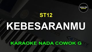 Download lagu KEBESARANMU KARAOKE NADA COWOK | ST12 | VOCAL PRO KARAOKE mp3 Download lagu KEBESARANMU KARAOKE NADA COWOK | ST12 | VOCAL PRO KARAOKE mp3