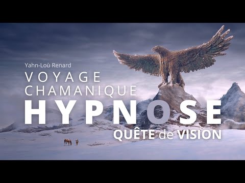 HYPNOSIS - Shamanic Journey - Vision Quest