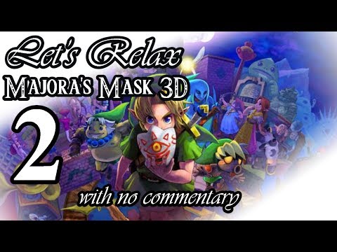 Let's Relax; Majora's Mask 3D (100%) with no commentary (Part 2) (Side Quests)
