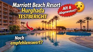 Marriott Beach Resort Hurghada Bewertung | Lohnt sich dieses Hotel in Ägypten?