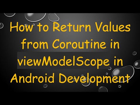 How to Return Values from Coroutine in viewModelScope in Android Development