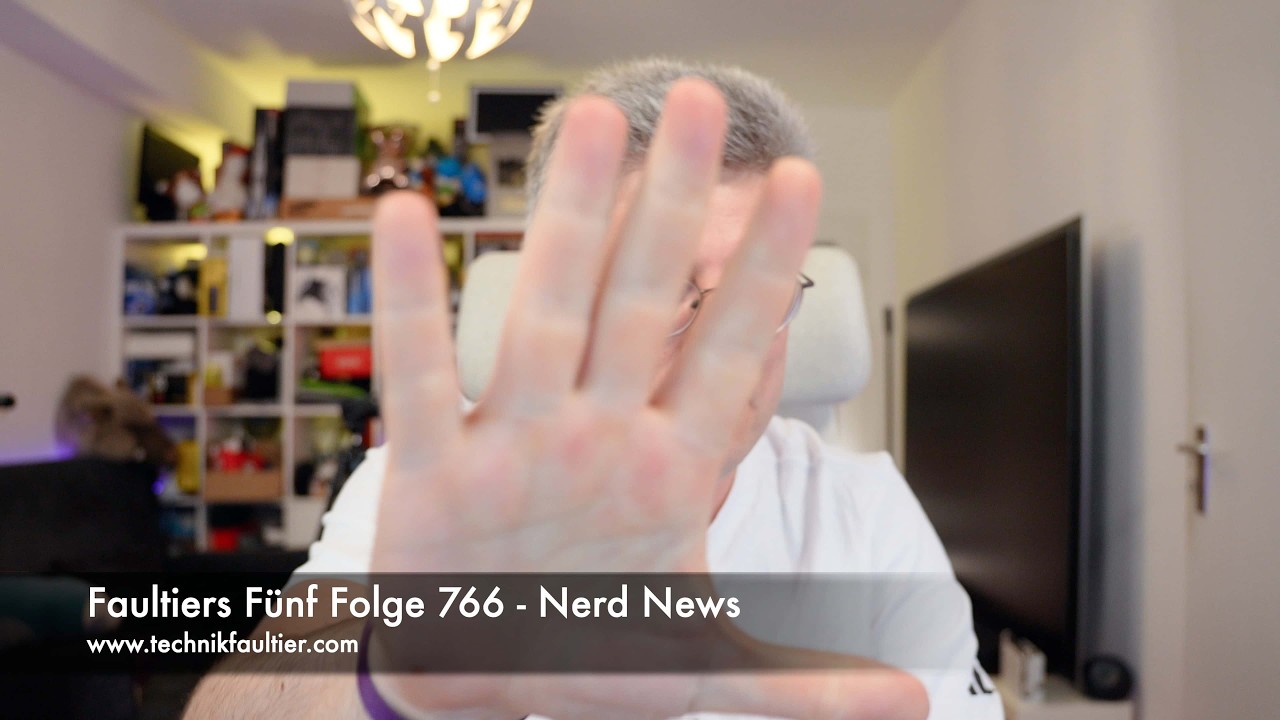 Faultiers Fünf Folge 766 - Nerd News