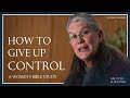 Trusting God With What You Love A Women S Bible Study Ep 4