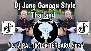 Download lagu DJ JANG GANGGU THAILAND STYLE | DJ JANGAN GANGGU STYLE THAILAND TIKTOK TERBARU 2026 YANG KALIAN CARI mp3 Download lagu DJ JANG GANGGU THAILAND STYLE | DJ JANGAN GANGGU STYLE THAILAND TIKTOK TERBARU 2026 YANG KALIAN CARI mp3