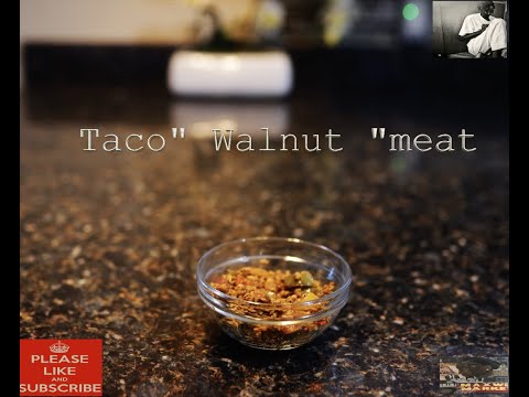 How to make Vegan Taco walnut meat Dr Sebi Inspired