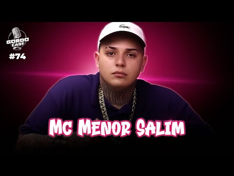 MC MENOR SALIM - GORDO CAST #74