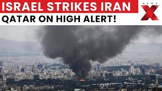 Israel Strikes Iran Again: U.S. Embassy Orders Shelter-In-Place Across Qatar Immediately! | NewsX