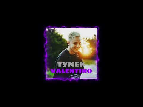 Tymek - VALENTINO (FIT BONUS TRACK)