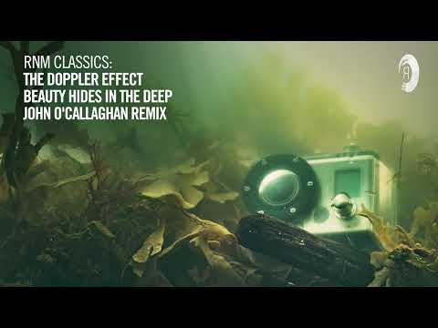 The Doppler Effect - Beauty Hides In The Deep (John O'Callaghan Remix) [RNM CLASSICS]