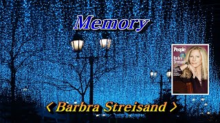 Memory (메모리)💜Barbra Streisand (바브라 스트라이샌드), 한글자막 (HD With Lyrics)🌴🌿🍒🌻🍓