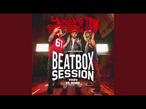 Beatbox Session Vol. 2 (feat. Ecko)