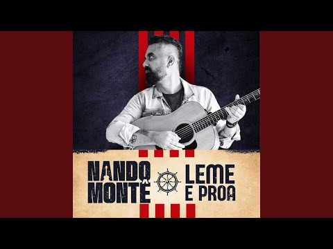 Leme E Proa - Nando Montê