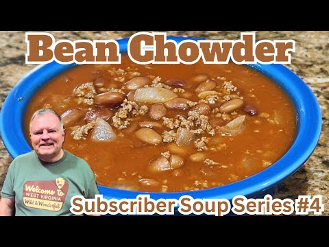 Bean Chowder - Subscriber Sunday Soup Series #4 - A tasty cross between chili and soup beans!  