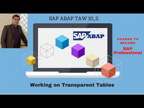Sap Abap Unit 3 (Database Tables) Lesson 1 (Working on Transparent Tables) Part 1