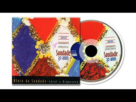 O Mundo Em Festa - Bloco da Saudade