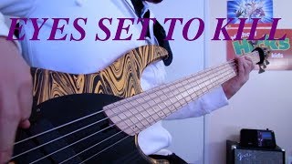 EYES SET TO KILL - Saved You with a Lie [Bass Cover]