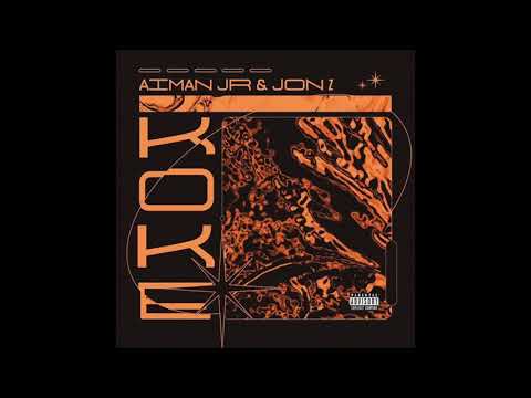 Aiman JR ft Jon Z   Koke