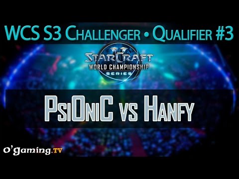 PsiOniC vs Hanfy - WCS 2015 Season 3 - EU Challenger Qualifier #3