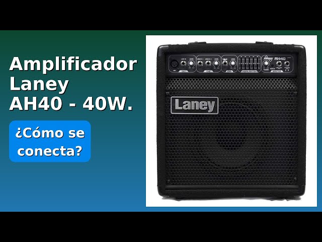 Vídeo relacionado con Laney Audiohub Series AH40 - Multi-Input Combo Amp - 40 W - 8 Inch Woofer
