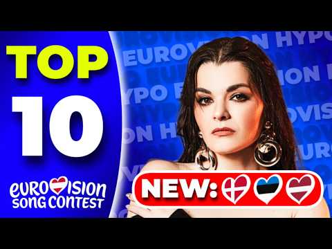 Eurovision 2026 | My Top 10 (NEW: 🇩🇰🇪🇪🇱🇻)